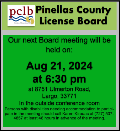 Pinellas County License Board - Our next board meeting will be held on: Wednesday, July 20, 2022 at 6:30 pm.