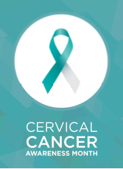 Cervical Cancer Awareness Month