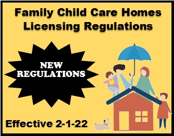 New - Family child care homes &amp; large family child care homes regulations - Effective 4-2-18